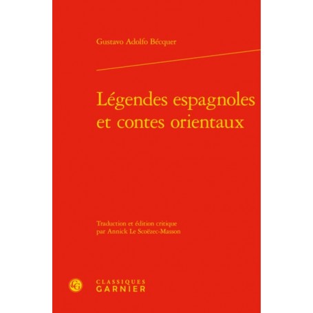 Légendes espagnoles et contes orientaux