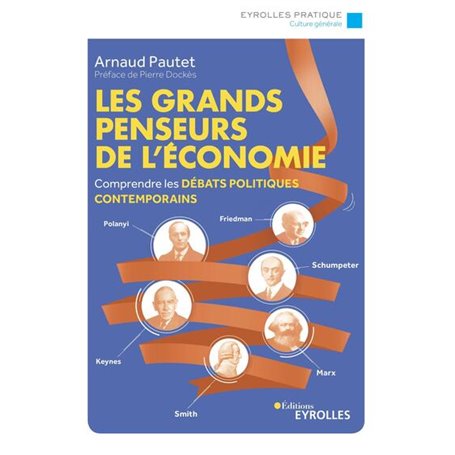 Les grands penseurs de l'économie