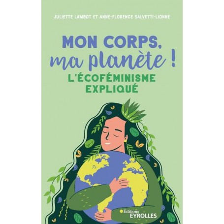 Mon corps, ma planète !