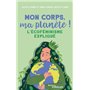 Mon corps, ma planète !