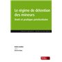 Le régime de détention des mineurs