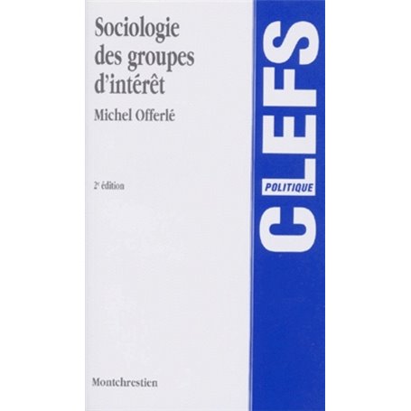 sociologie des groupes d'intérêt - 2ème édition
