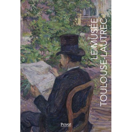 LE MUSÉE TOULOUSE-LAUTREC