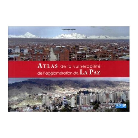 Atlas de la vulnérabilité de l'agglomération de La Paz