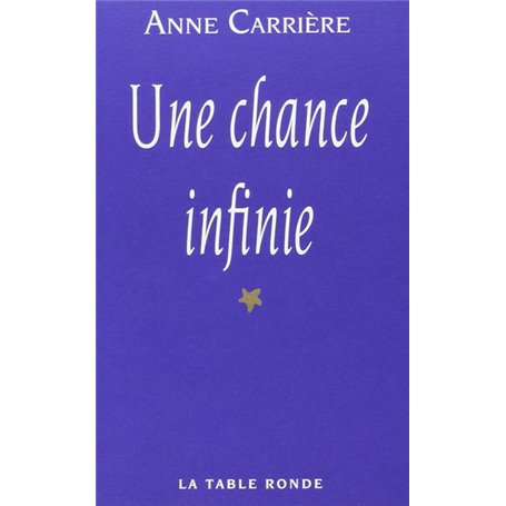 Une chance infinie