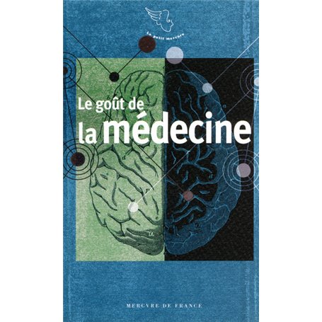 Le goût de la médecine