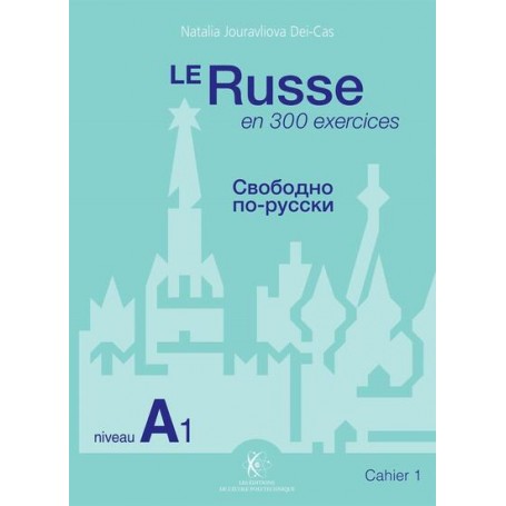 Le Russe en 300 exercices - Niveau A1