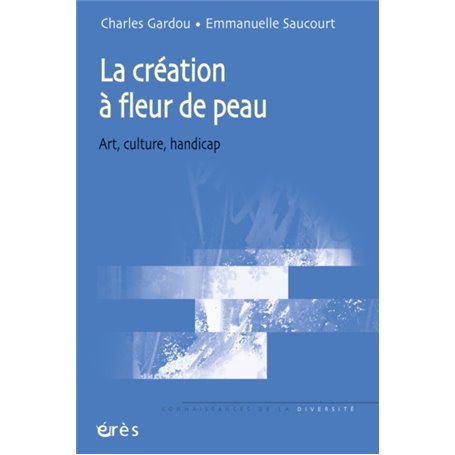 La création à fleur de peau