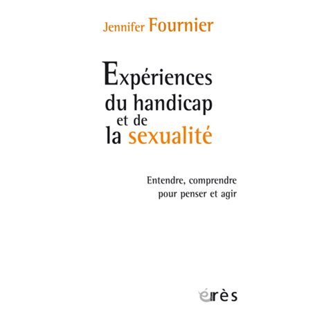 Expériences du handicap et de la sexualité