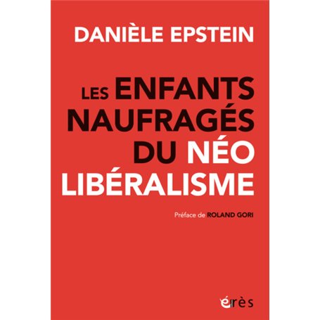 Les enfants naufragés du néolibéralisme