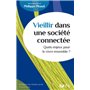 Vieillir dans une société connectée