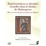 REPRESENTATIONS ET IDENTITES SEXUELLES DANS LE THEATRE DE SHAKESPEARE