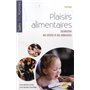 PLAISIRS ALIMENTAIRES