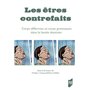 Les êtres contrefaits