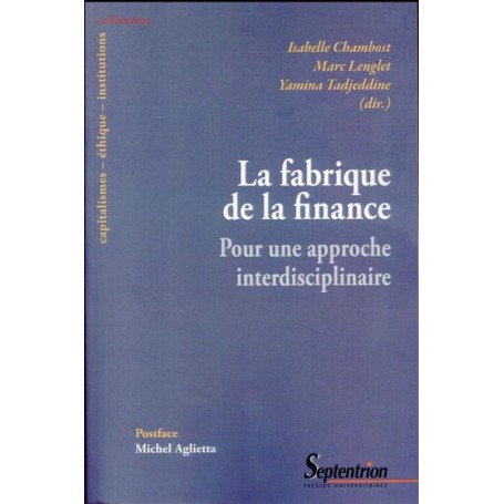 La fabrique de la finance