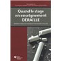 QUAND LE STAGE EN ENSEIGNEMENT DERAILLE