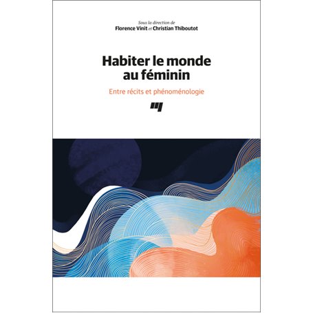 Habiter le monde au féminin