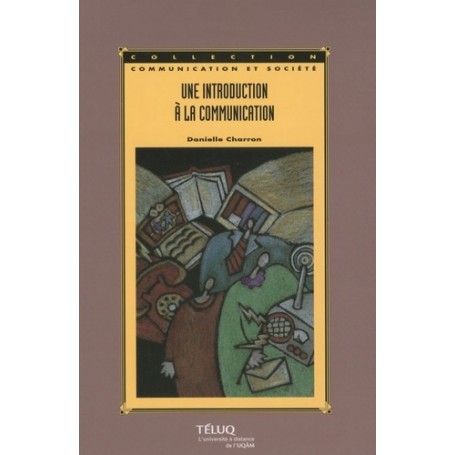 INTRODUCTION A LA COMMUNICATION 3E EDITION