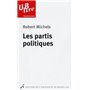 LES PARTIS POLITIQUES ESSAI SUR LES TENDANCESLIGARCHIQUE DES DEMOCRATIES