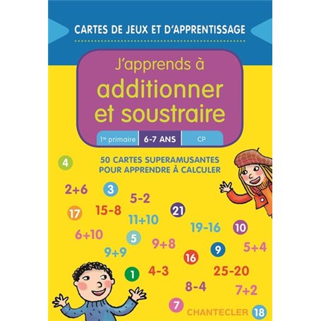 J'apprends à additionner et soustraire (6-7 a.)