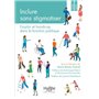 Inclure sans stigmatiser