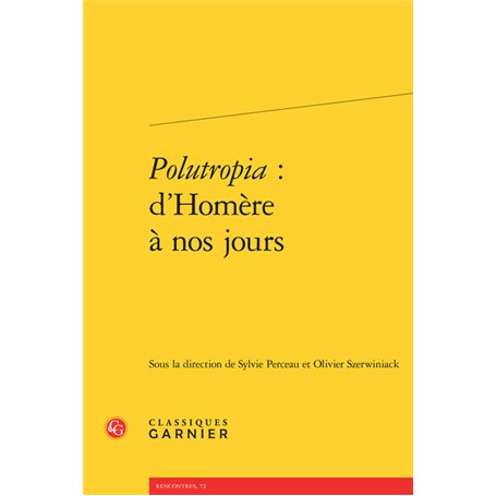 Polutropia : d'Homère à nos jours
