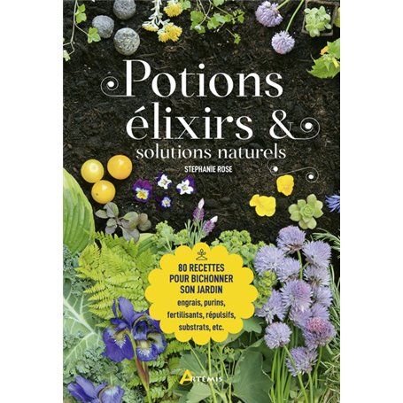 Potions, élixirs et solutions naturelles