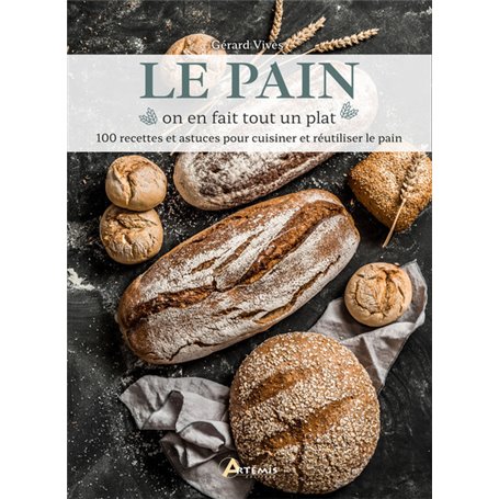 Le pain, on en fait tout un plat