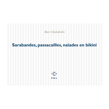 Sarabandes, passacailles, naïades en bikini