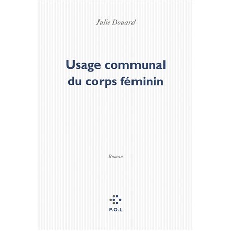 Usage communal du corps féminin