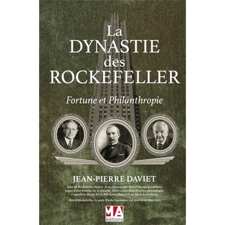 LA DYNASTIE DES ROCKEFELLER