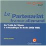 le partenariat franco-allemand. du traité de l'elysée à la république de berlin