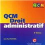 QCM. DROIT ADMINISTRATIF - 2ÈME ÉDITION