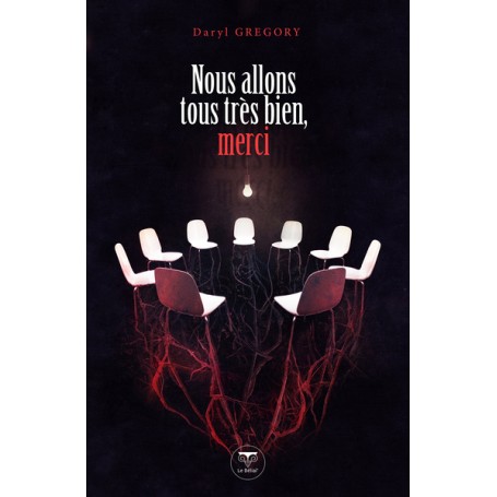 Nous allons tous très bien merci