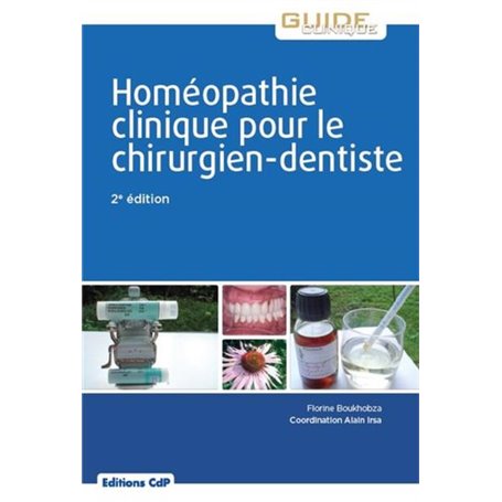 Homéopathie clinique pour le chirurgien-dentiste