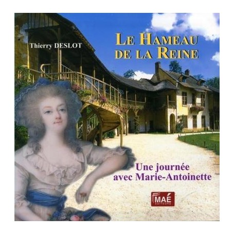 Le hameau de la reine