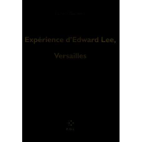 Expérience d'Edward Lee, Versailles