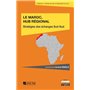 Le Maroc hub régional