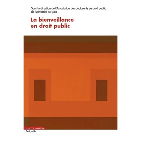 La bienveillance en droit public
