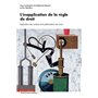 L'inapplication de la règle de droit