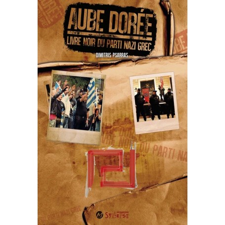 aube doree, le livre noir du parti nazi grec