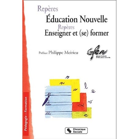 Repères pour une éducation nouvelle, enseigner et (se) former