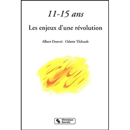 11-15 ans les enjeux d'une révolution