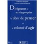 Dirigeants, se réapproprier le désir de penser et la volonté d'agir