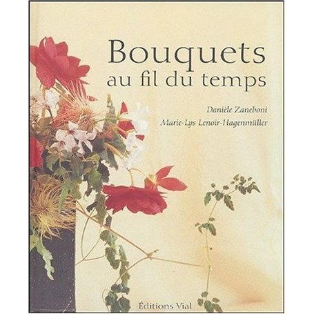 BOUQUETS AU FIL DU TEMPS