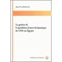 La genèse de l'expédition franco-britannique de 1956 en Egypte
