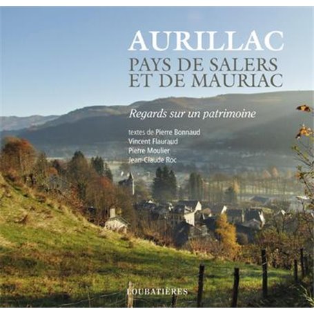 Aurillac, pays de Salers et de Mauriac