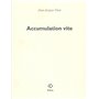 Accumulation vite