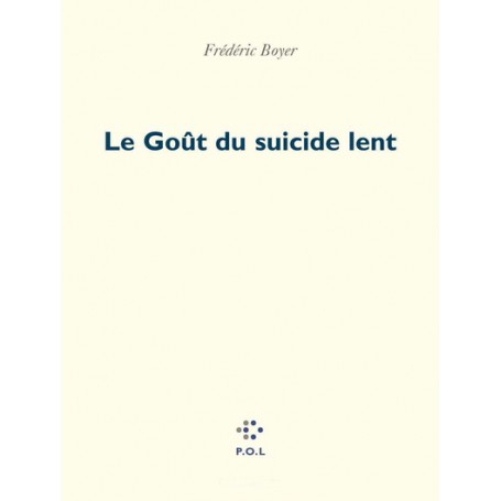 Le Goût du suicide lent