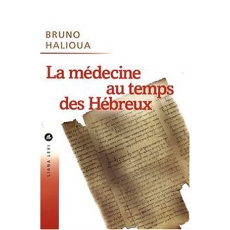 La médecine au temps des hébreux